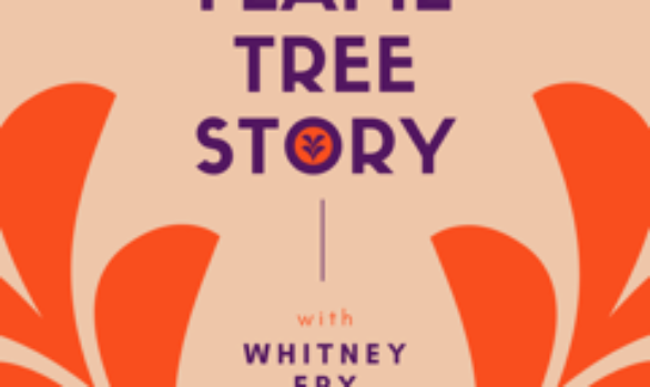 Flame Tree Story Podcast